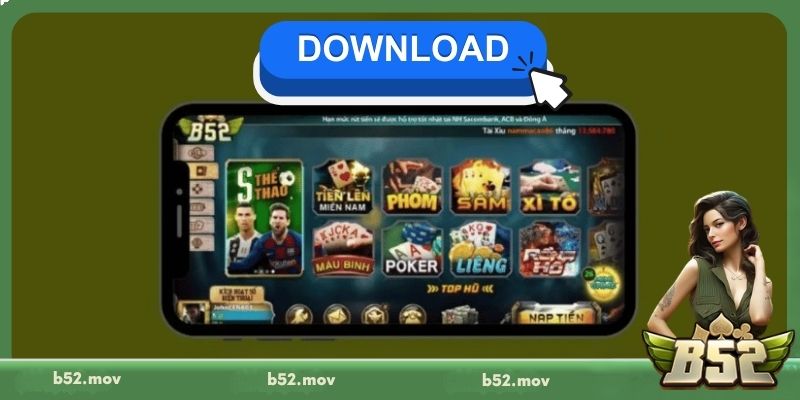 4 lợi ích nhận được khi tải app B52 thành công