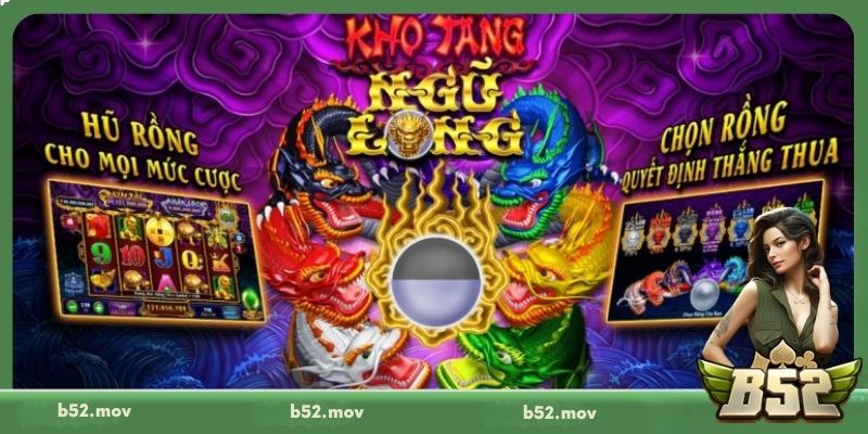 Tổng quan về nổ hũ Kho Tàng Ngũ Long online